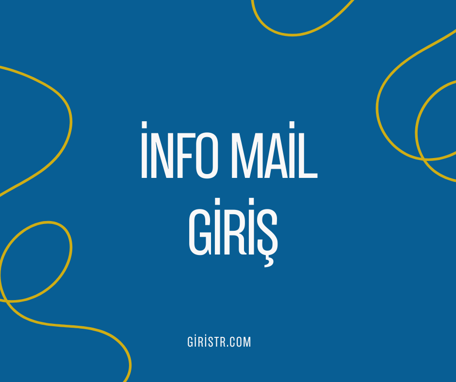 Info-Mail-Giris İnfo Mail Giriş